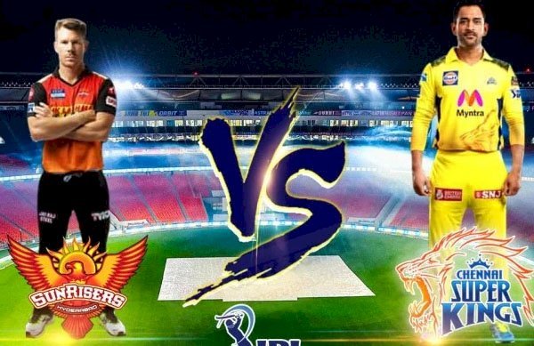 आईपीएल 2021 में चेन्नई सुपर किंग्स का मुकाबला सनराइजर्स हैदराबाद से