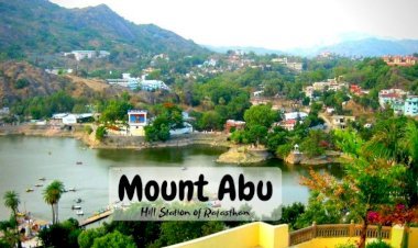 प्रदेश के माउंट आबू, पुष्कर, नाथद्वारा एवं पिलानी में आधारभूत ढांचा होगा मजबूत, स्वायत्त शासन विभाग के प्रोजेक्ट को सरकार ने दी मंजूरी