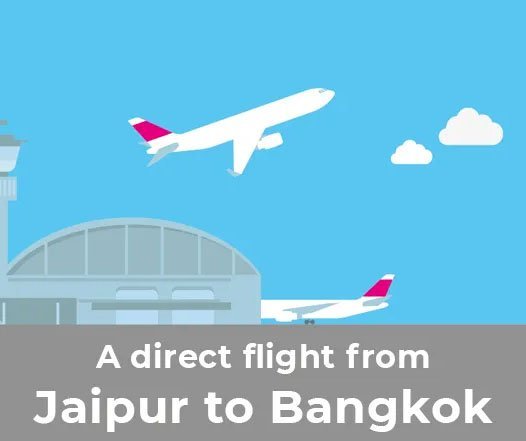 जयपुर एयरपोर्ट से बैंकॉक के लिए अप्रेल में फिर से शुरू होगी फ्लाइट, कोरोना के बाद अब शुरू हुआ इंटरनेशनल ट्रैफिक