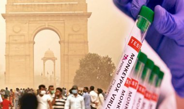 भारत में एक ही दिन में मिले दो ‘मंकीपॉक्स’ पॉजिटिव, यहां बढ़ी दहशत